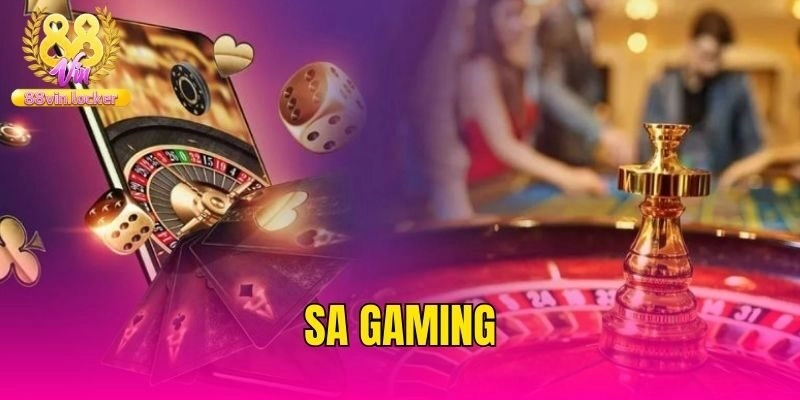 SA Gaming – Sảnh Cược Đẳng Cấp Với Nhiều Ưu Điểm Nổi Bật