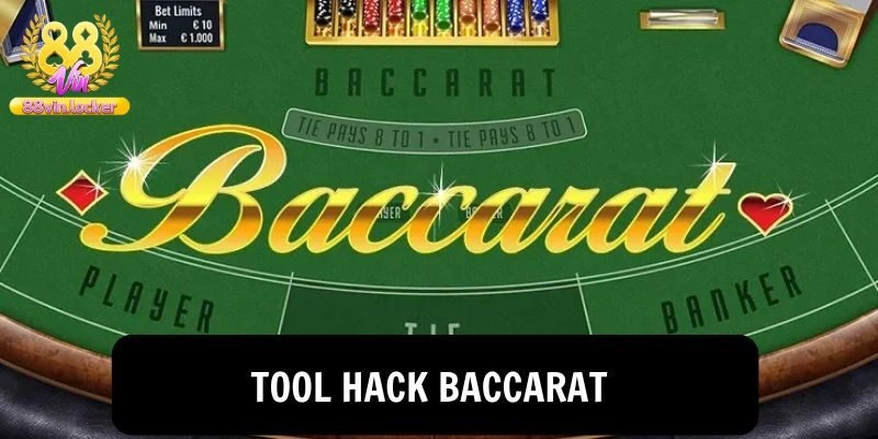 3 tool hack baccarat hiệu quả hoàn toàn miễn phí
